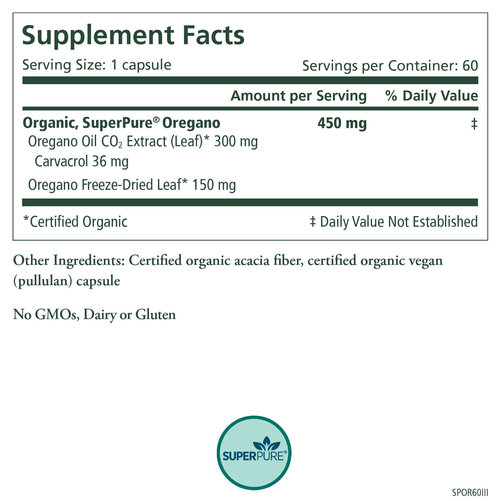 SuperPure® Oregano Extract by The Synergy Company: 1-capsule serving, 60 servings per container. Each capsule provides 450 mg organic oregano oil (CO2 extract & freeze-dried leaf) with 36 mg carvacrol for gut and immune support. Organic, vegan, non-GMO, gluten/dairy-free.