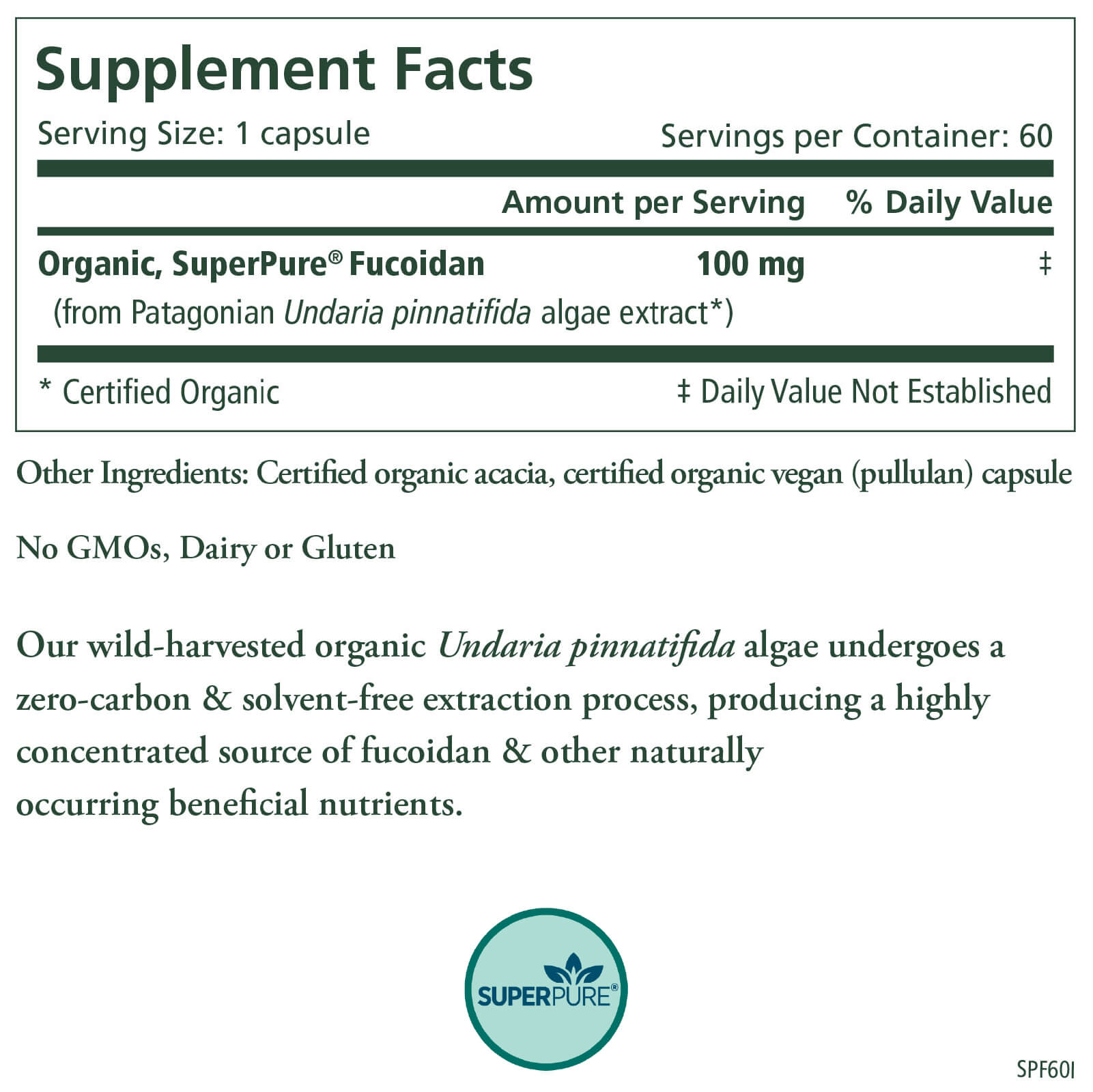 Supplement Facts for SuperPure® Fucoidan Extract by The Synergy Company: Each vegan capsule delivers 100 mg fucoidan from Undaria pinnatifida to support immune health. Non-GMO, dairy-free, gluten-free, and sustainably extracted.