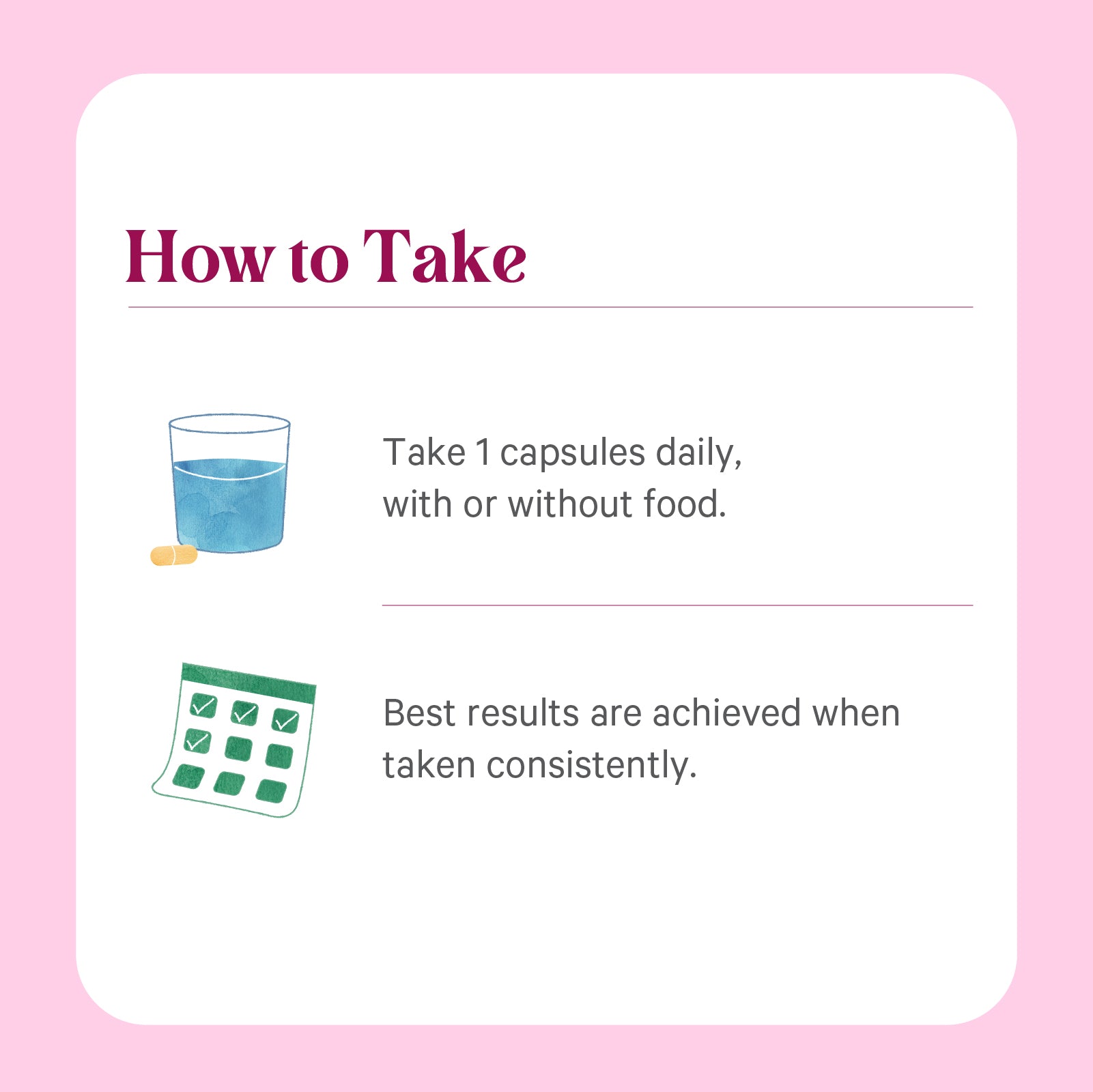 Illustration showing instructions for taking a supplement. A glass of water and a capsule are depicted with the text: Take 1 capsule of SuperPure® Milk Thistle Extract by The Synergy Company daily, with or without food. A calendar with checkmarks indicates that consistent use supports liver detoxification for best results.